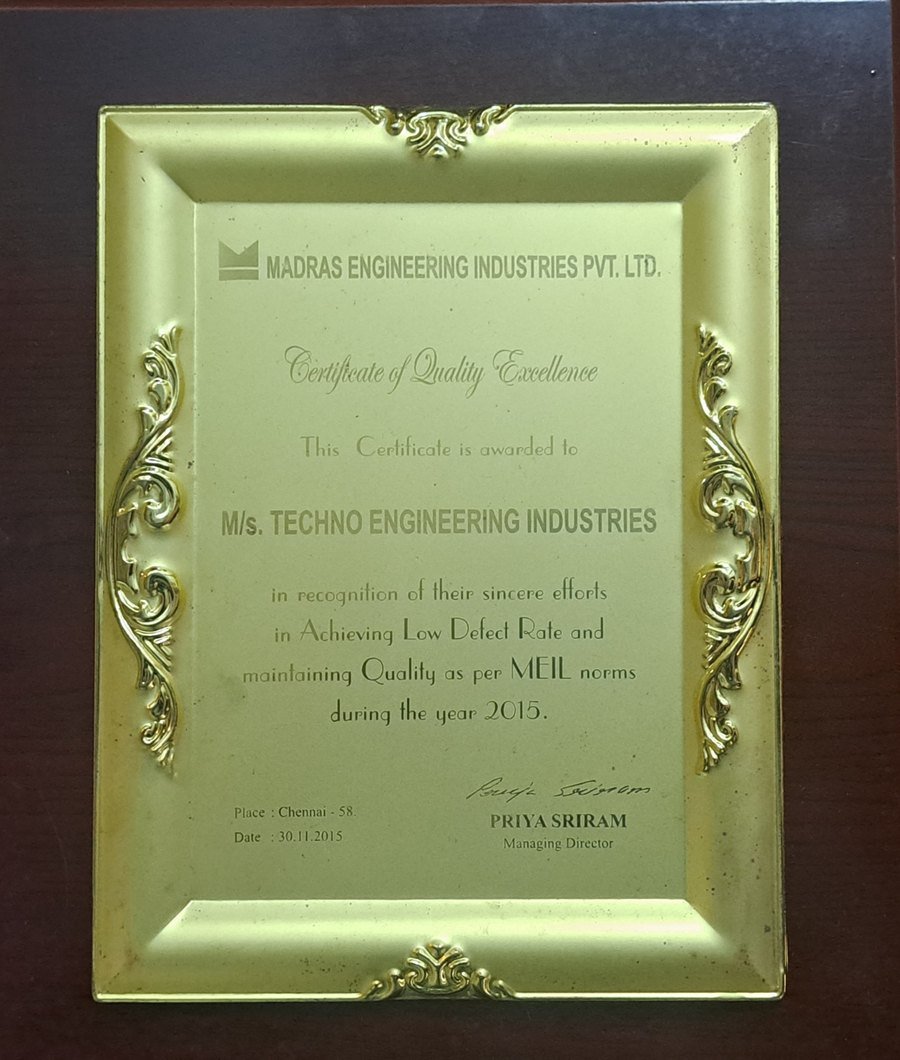 Certificate of Quality Excellence awarded to Techno Engineering Industries by Madras Engineering Industries Pvt. Ltd.